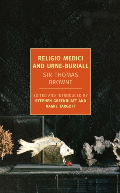 Religio Medici And Urne-Buriall, Sir Thomas Browne - Paperback - 9781590174883