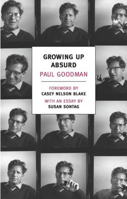 Growing Up Absurd, Susan Sontag ; Paul Goodman - Ebook - 9781590175965