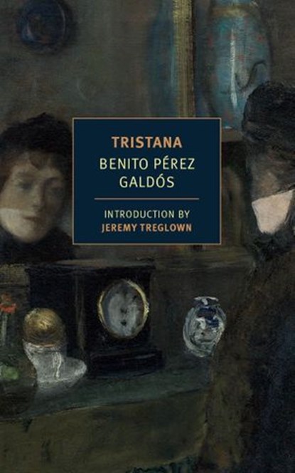 Tristana, Benito Perez Galdos - Ebook - 9781590177921
