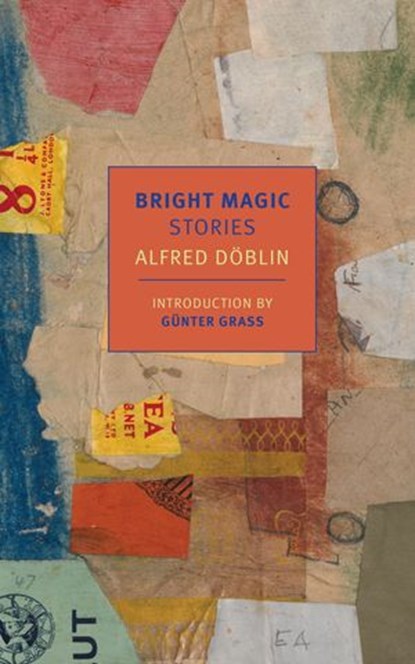 Bright Magic, Alfred Doblin - Ebook - 9781590179741