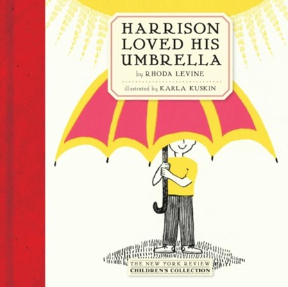 Harrison Loved His Umbrella, Karla Kuskin ; Rhoda Levine - Paperback - 9781590179918