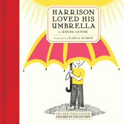 Harrison Loved His Umbrella, Rhoda Levine - Ebook - 9781590179925