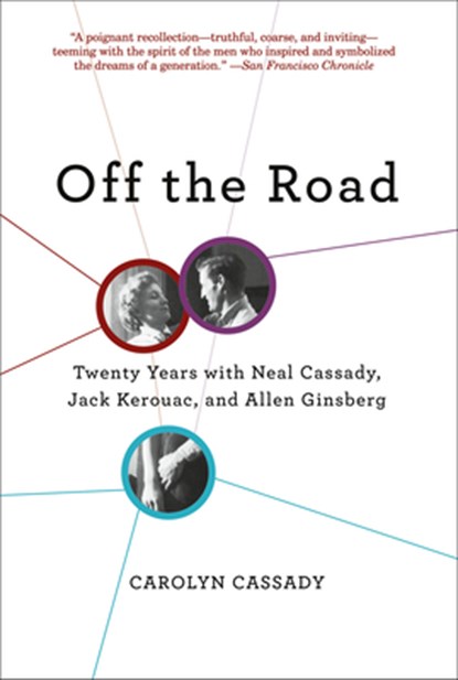 OFF THE ROAD, Carolyn Cassady - Paperback - 9781590201046