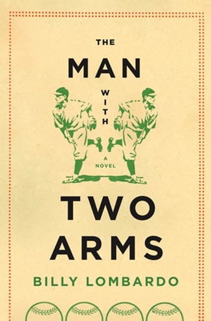 The Man with Two Arms, Billy Lombardo - Ebook - 9781590206027