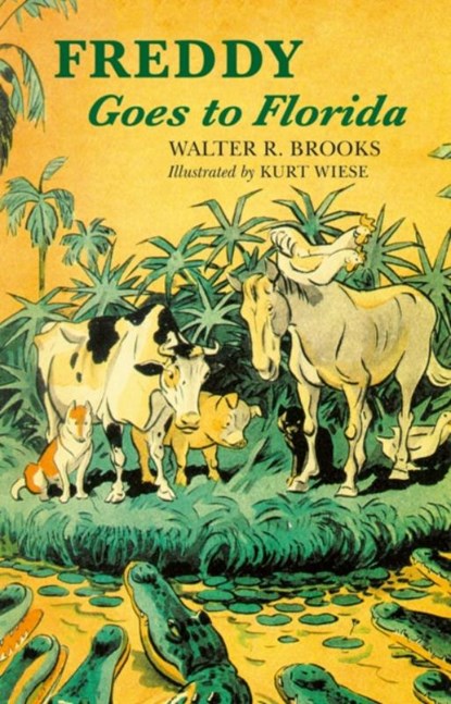 Freddy Goes to Florida, Walter R. Brooks - Paperback - 9781590207413