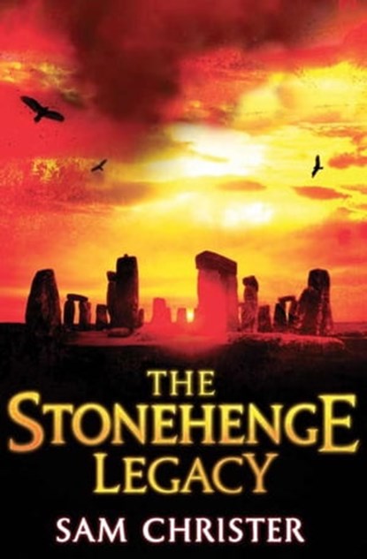 The Stonehenge Legacy, Sam Christer - Ebook - 9781590208847