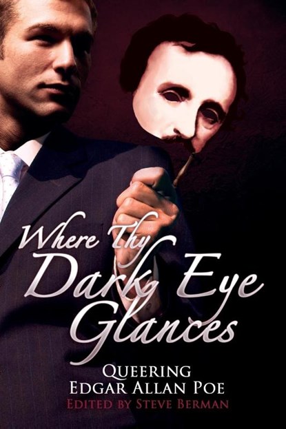 Where Thy Dark Eye Glances, Steve Berman - Paperback - 9781590213346