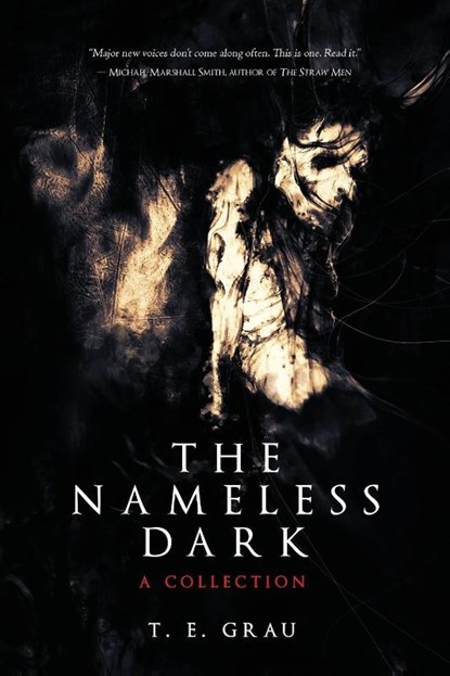 The Nameless Dark, T E Grau - Paperback - 9781590214633