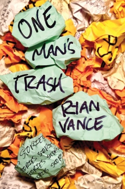One Man's Trash, Ryan Vance - Paperback - 9781590217351