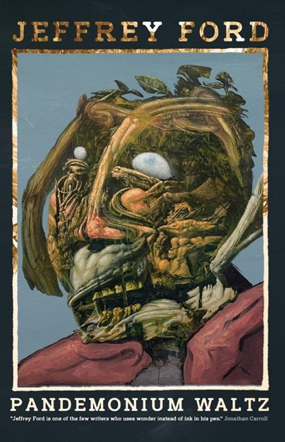 Pandemonium Waltz, Jeffrey Ford - Paperback - 9781590217863