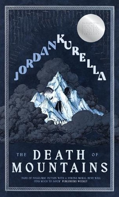The Death of Mountains, Jordan Kurella - Paperback - 9781590218006