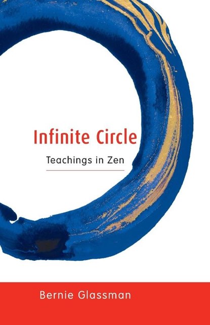 Infinite Circle, Bernie Glassman - Paperback - 9781590300794