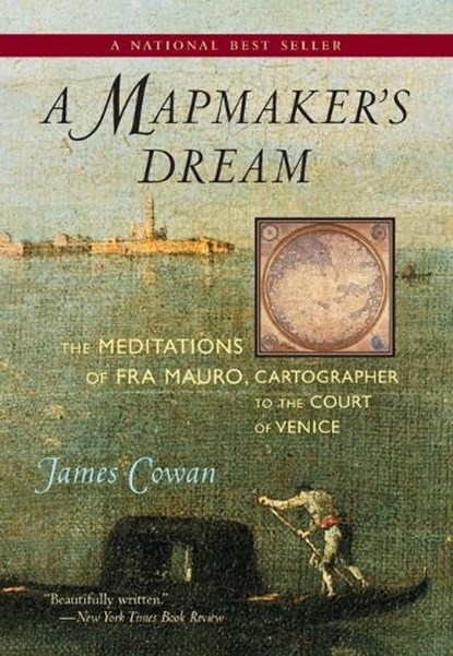 A Mapmaker's Dream, James Cowan - Paperback - 9781590305201