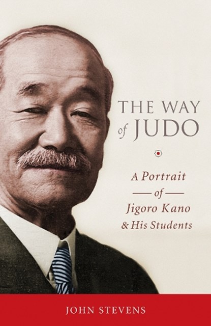 The Way of Judo, John Stevens - Paperback - 9781590309162