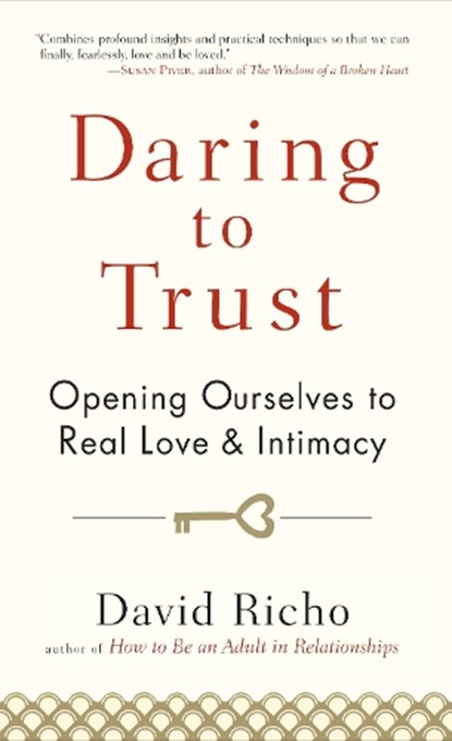 Daring to Trust, David Richo - Paperback - 9781590309247