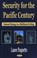 Security for the Pacific Century, PAQUETTE,  Laure - Gebonden - 9781590330661