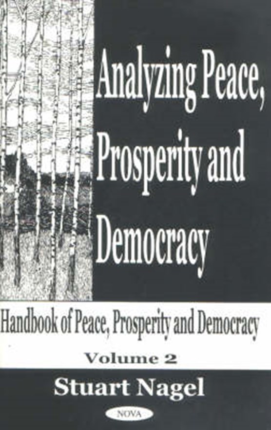 Analyzing Peace, Prosperity & Democracy