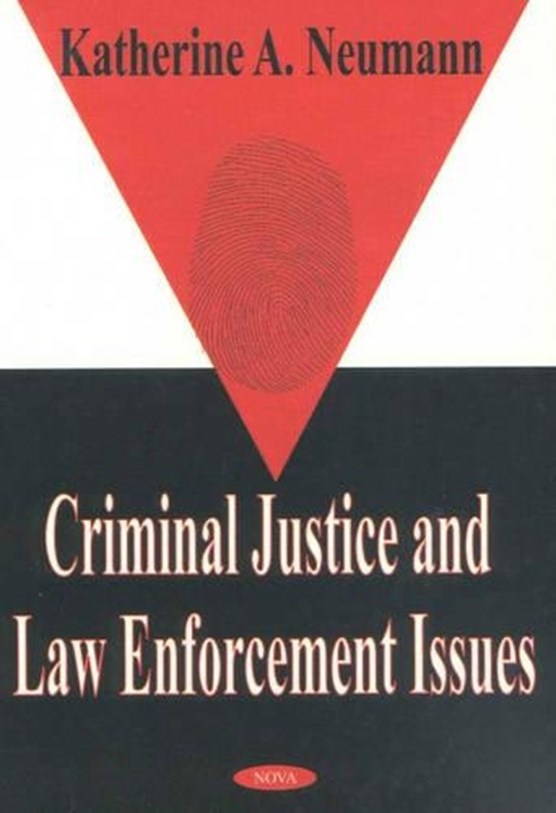 Criminal Justice & Law Enforcement Issues