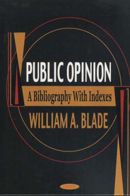 Public Opinion, BLADE,  William A - Gebonden - 9781590334843