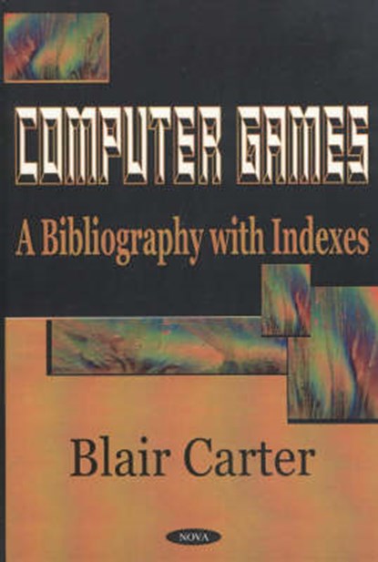 Computer Games, CARTE,  Blair - Gebonden - 9781590335260
