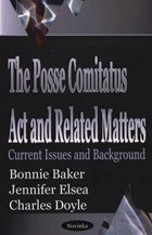 Posse Comitatus Act & Related Matters | Bonnie Baker | 