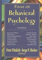 Focus on Behavioral Psychology | Fittskirk, Peter ; Shohov, Serge P | 