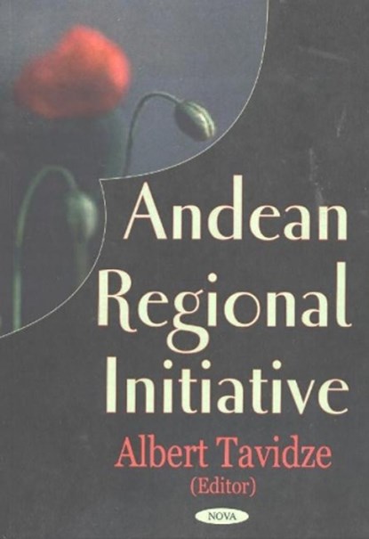 Andean Regional Initiative, TAVIDZE,  Albert - Gebonden - 9781590338100