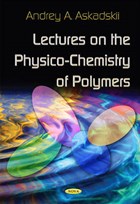 Lectures on the Physico-Chemistry of Polymers | Audrey A Askadskii | 