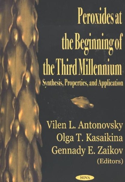 Peroxides at the Beginning of the Third Millennium, Vilen L Antonocsky - Gebonden - 9781590339657