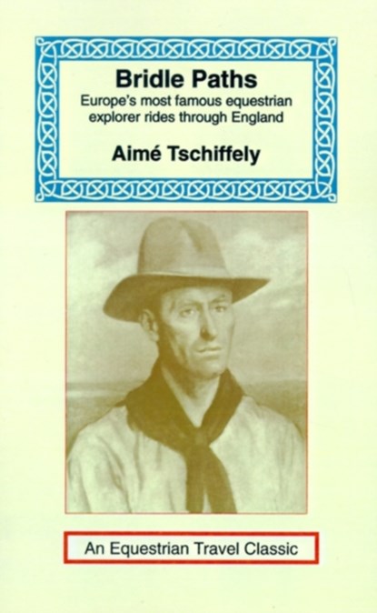 Bridle Paths, TSCHIFFELY,  Aime - Paperback - 9781590480137