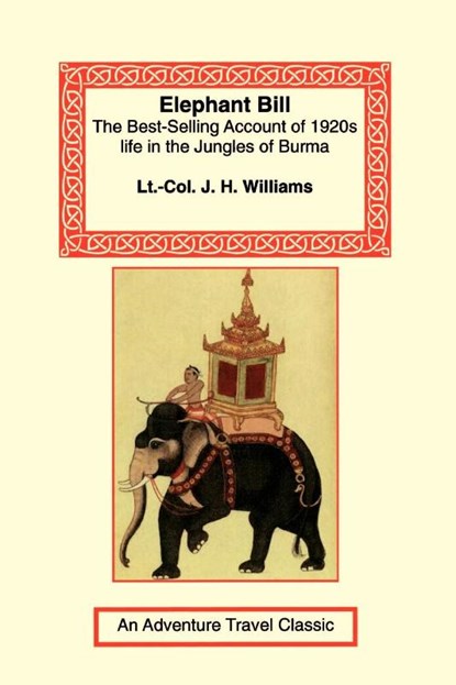 Elephant Bill, J H Williams - Paperback - 9781590480779