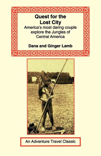 Quest for the Lost City, Dana & Ginger Lamb ; Ginger Lamb - Paperback - 9781590480793