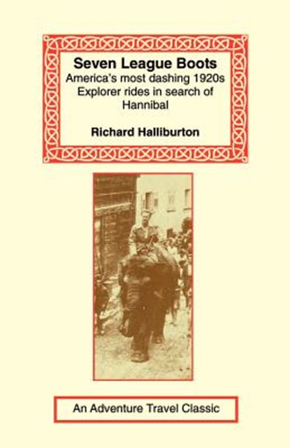 Seven League Boots, Richard (Western Connecticut State University West Connecticut State University) Halliburton - Paperback - 9781590480816