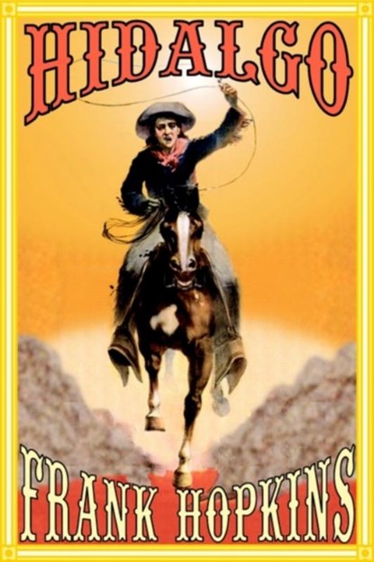 Hidalgo and Other Stories, Frank T Hopkins - Paperback - 9781590481202