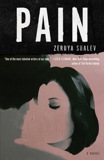 Pain, Zeruya Shalev - Ebook - 9781590510780