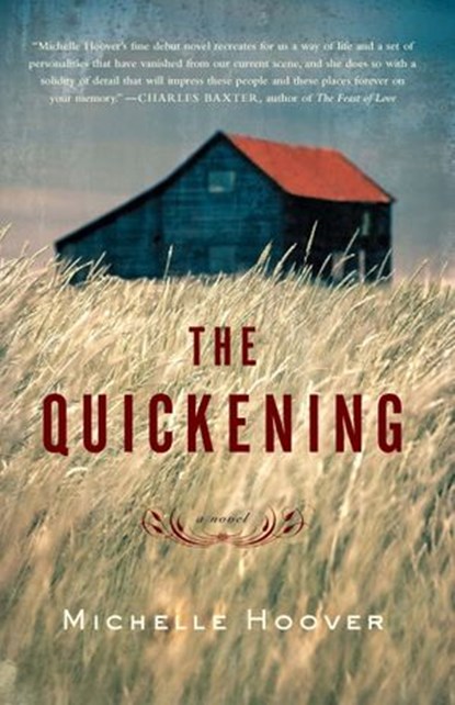 The Quickening, Michelle Hoover - Ebook - 9781590513606
