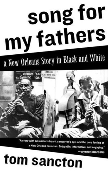 Song for My Fathers, Tom Sancton - Ebook - 9781590513897