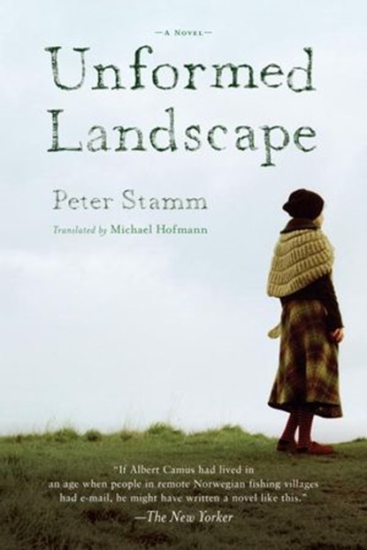 Unformed Landscape, Peter Stamm - Ebook - 9781590514085