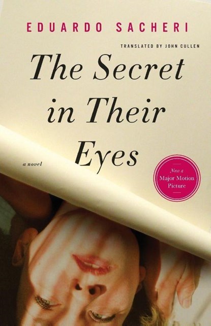 The Secret in Their Eyes, Eduardo Sacheri - Paperback - 9781590514504