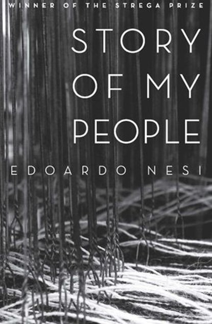 Story of My People, Edoardo Nesi - Ebook - 9781590515556