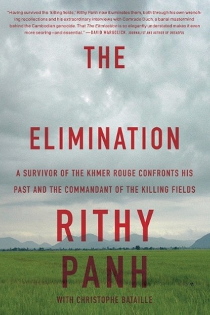 The Elimination, Rithy Panh ; Christophe Bataille - Paperback - 9781590516751