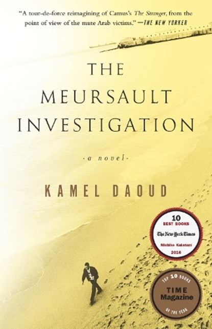 MEURSAULT INVESTIGATION, Kamel Daoud - Paperback - 9781590517512