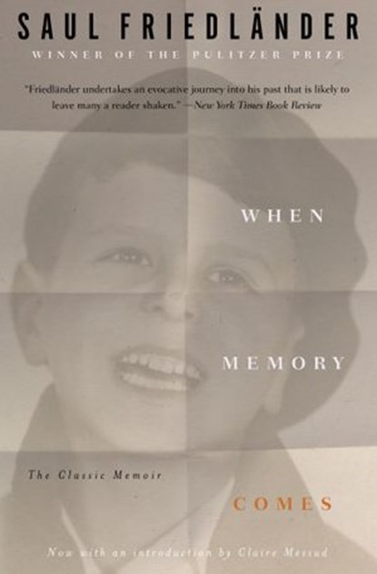 When Memory Comes, Saul Friedländer - Ebook - 9781590518083