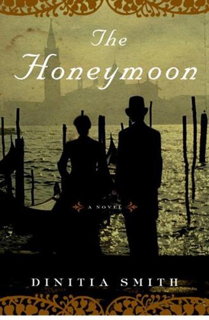 The Honeymoon, SMITH,  Dinitia - Paperback - 9781590518885