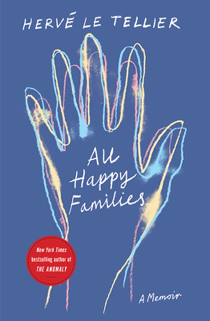 All Happy Families, Herve Le Tellier ; Adriana Hunter - Paperback - 9781590519370