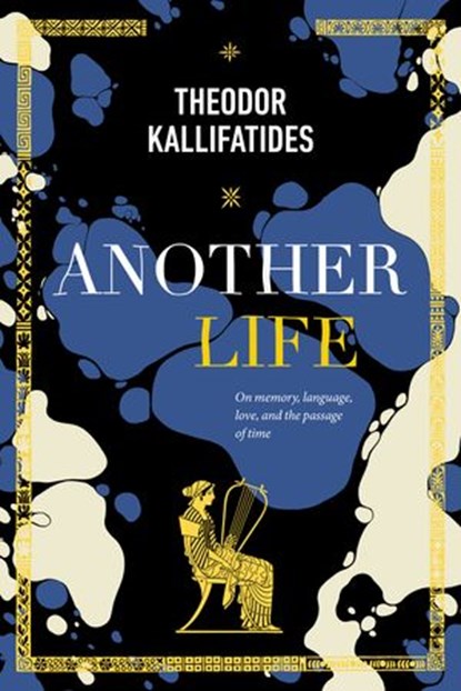 Another Life, Theodor Kallifatides - Ebook - 9781590519462