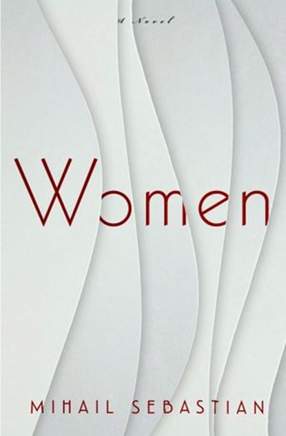 Women, Mihail Sebastian - Ebook - 9781590519554