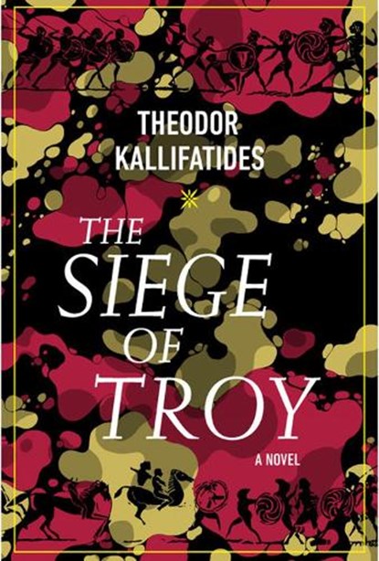 The Siege Of Troy, Theodor Kallifatides ; Marlaine Delargy - Paperback - 9781590519714