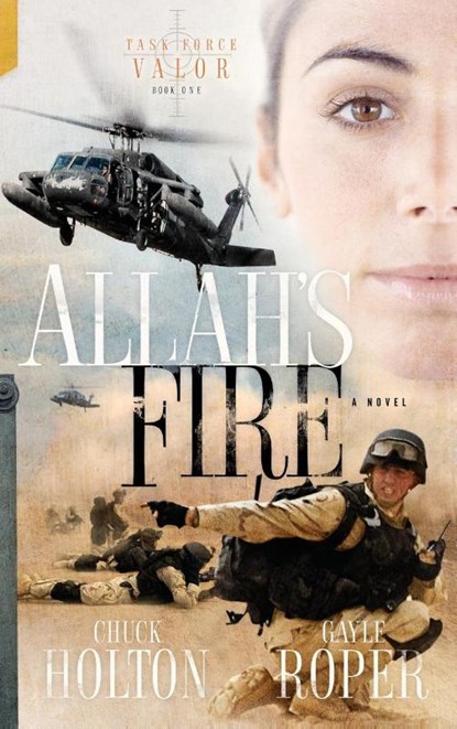 Allah's Fire, Chuck Holton ; Gayle Roper - Paperback - 9781590524053