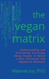 The Vegan Matrix - Melanie (Melanie Joy) Joy - 9781590566176